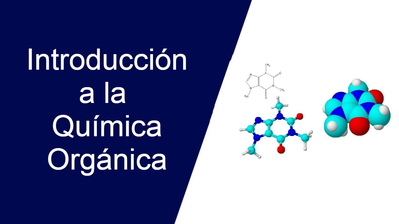 Introducción a la Química Orgánica