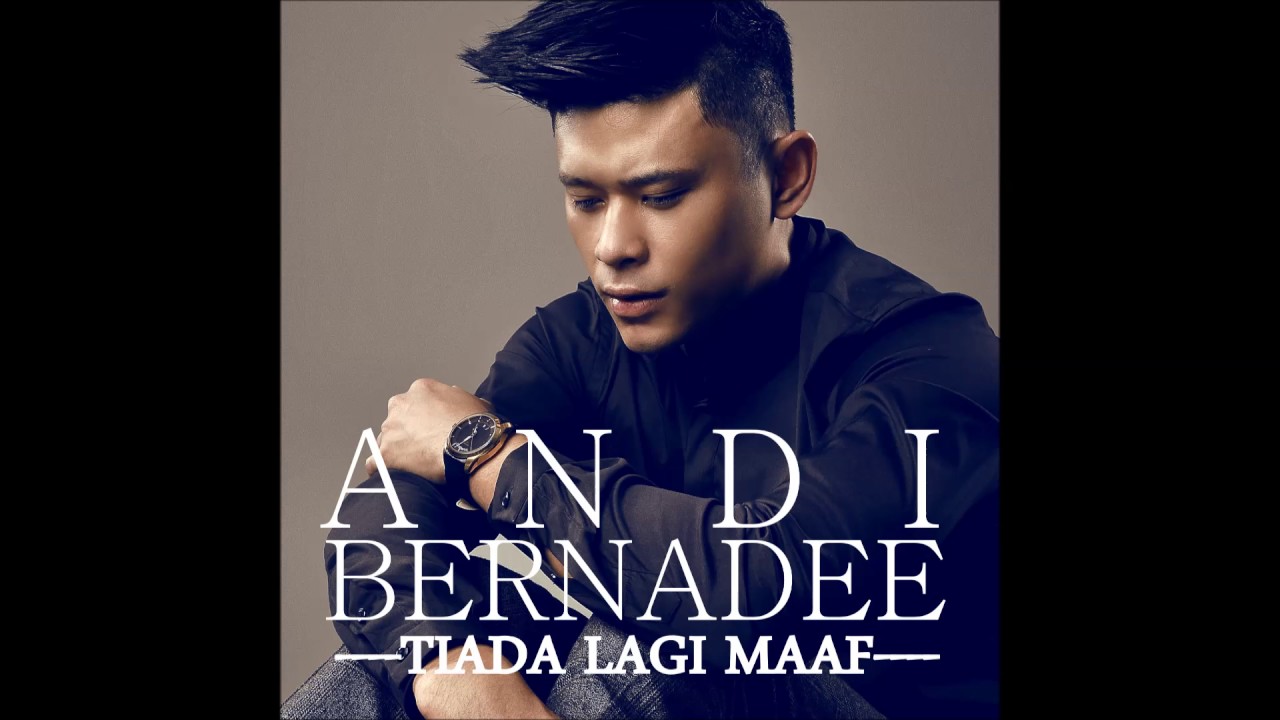 Andi Bernadee - Tiada Lagi Maaf (Official Audio Video)