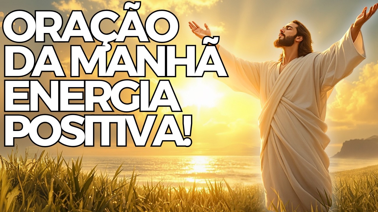 Ninguém Te Contou: Oração Matinal Que Transforma seu Dia e Fé!