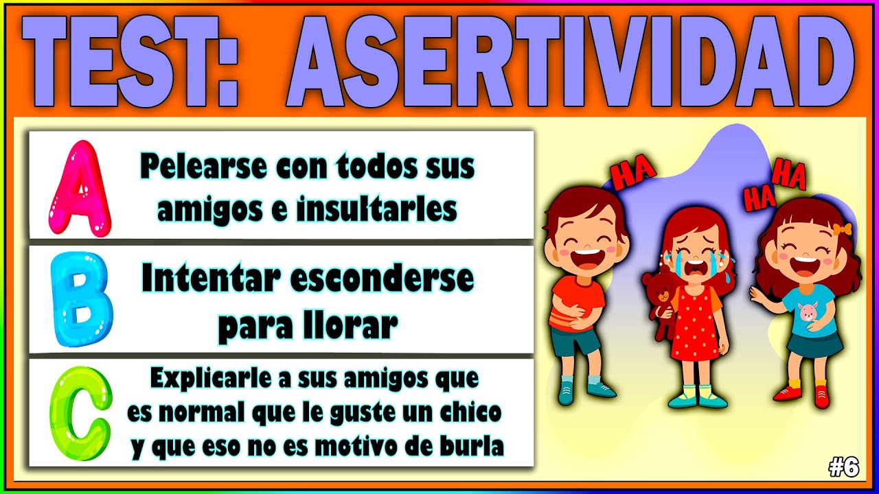 TEST 👁‍🗨 En SITUACIONES Para NIÑOS 👦 JUEGO Psicológico Para EVALUAR La ASERTIVIDAD En EJEMPLOS