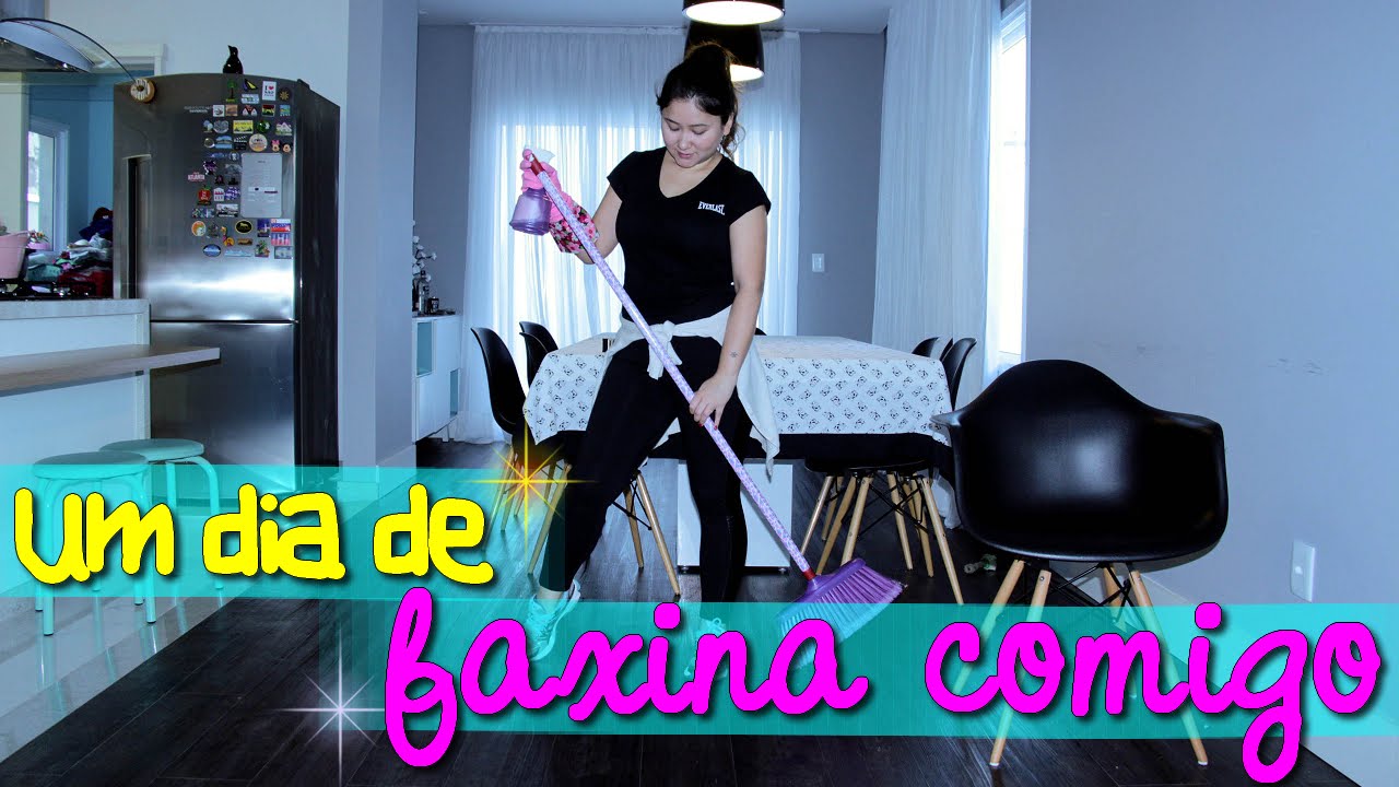 Um dia de faxina comigo