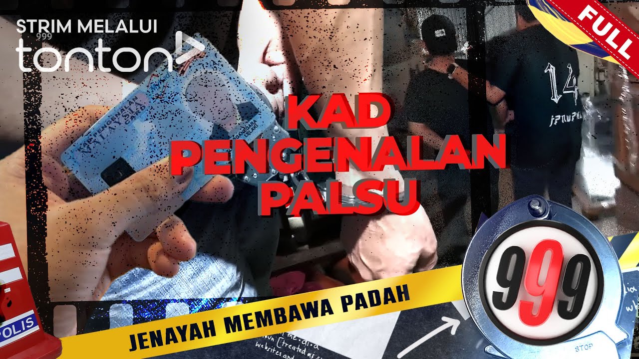 [FULL] 999 (2025) | 25 Feb - Kad Pengenalan Palsu | Tonton