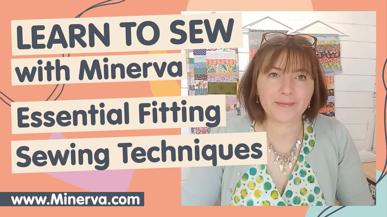 Learn to Sew - Essential Fitting Sewing Techniques