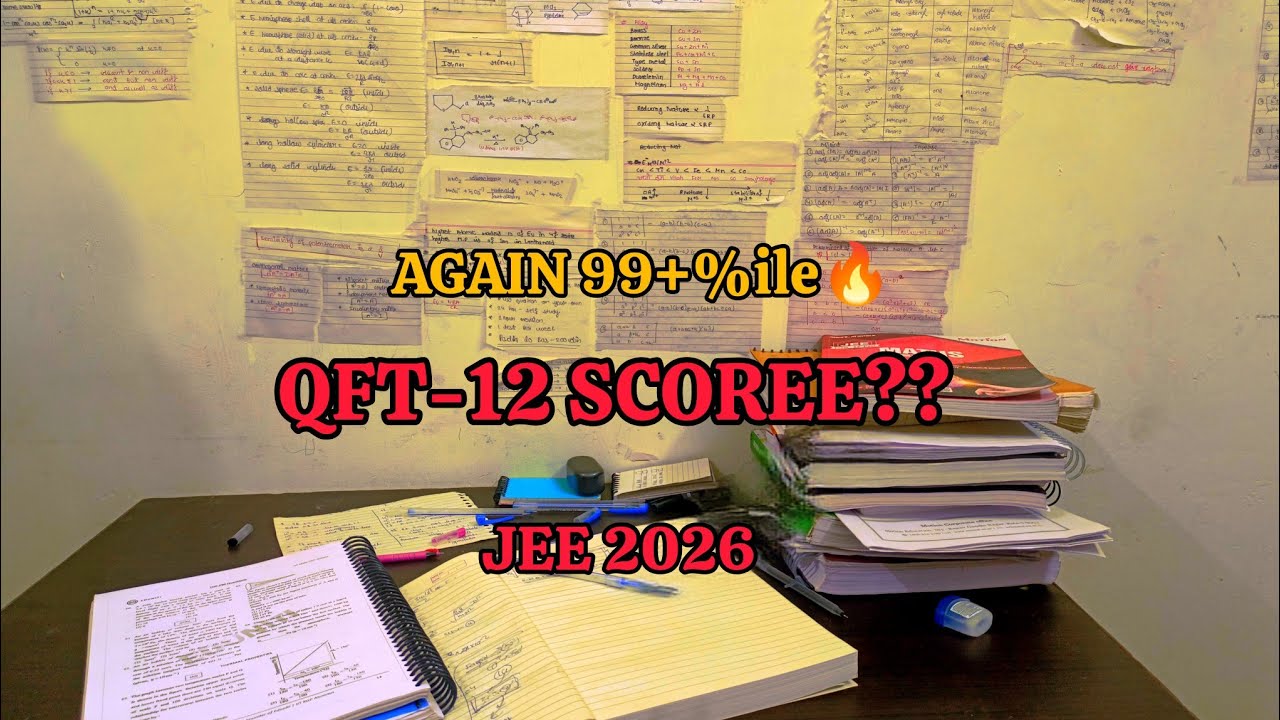 AGAIN 99+%ile🥶👾-QFT-12🔥||JEE MAINS 2026
