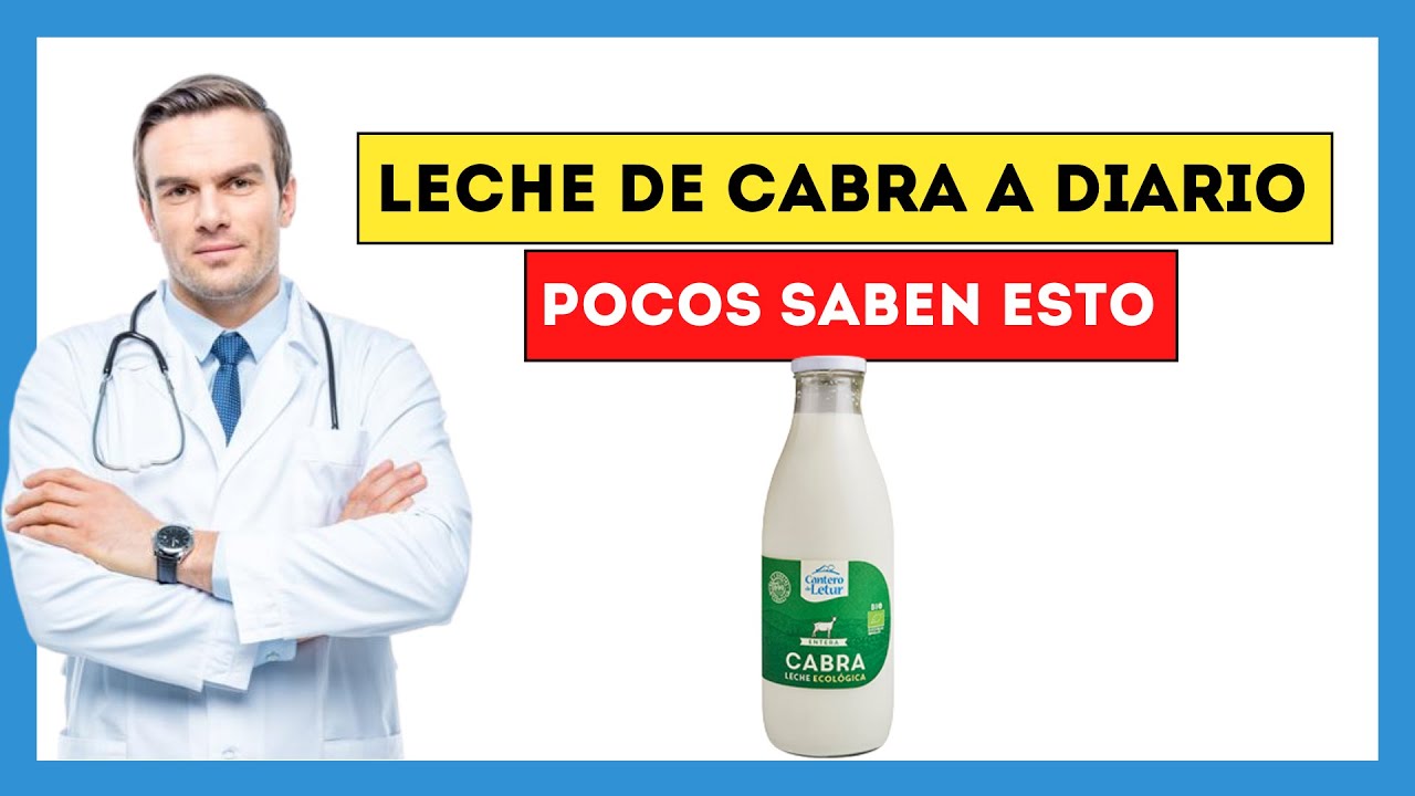 Tomar LECHE de CABRA cada d&iacute;a - El Secreto Ins&oacute;lito que la Ciencia acaba de Revelar