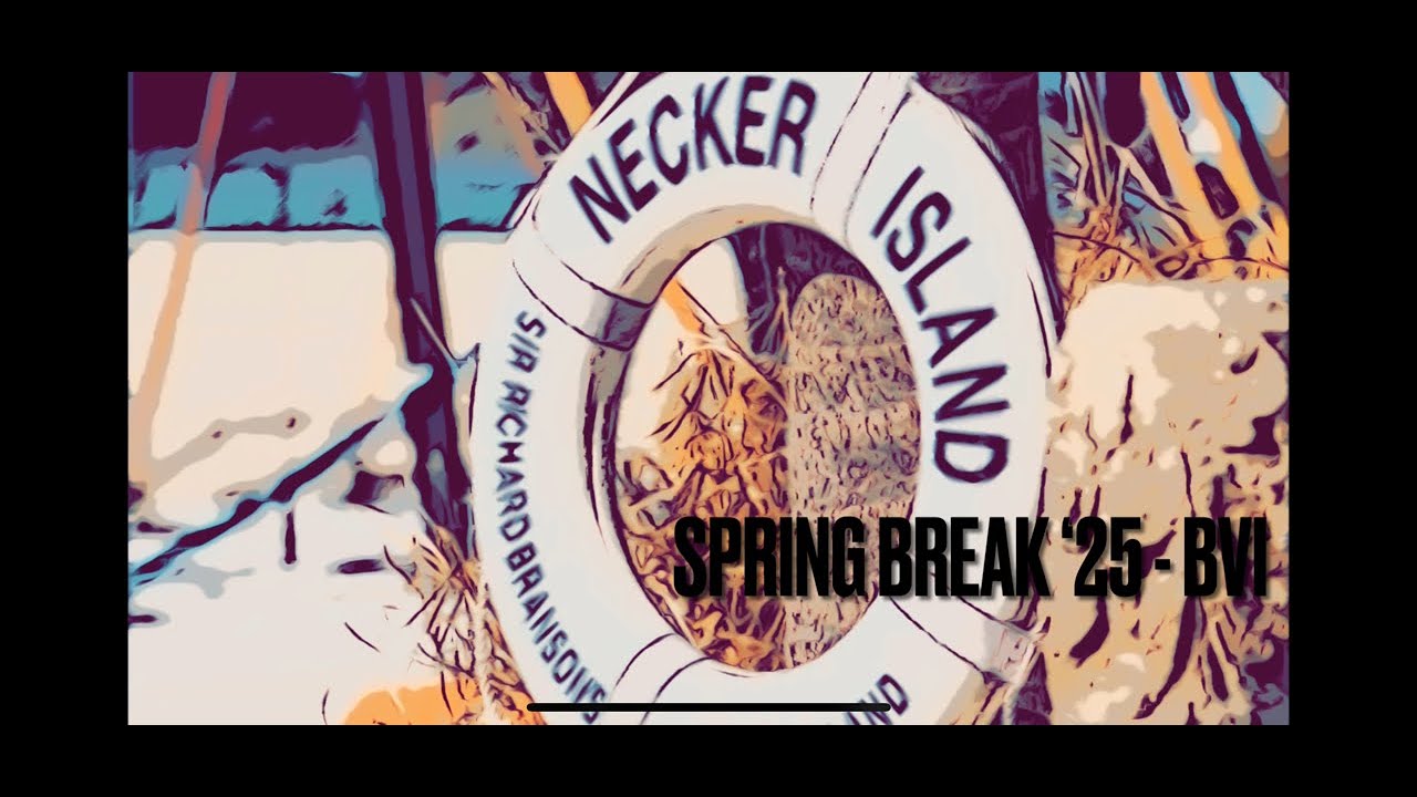 Nauti Intentions, BVI Spring Break ‘25
