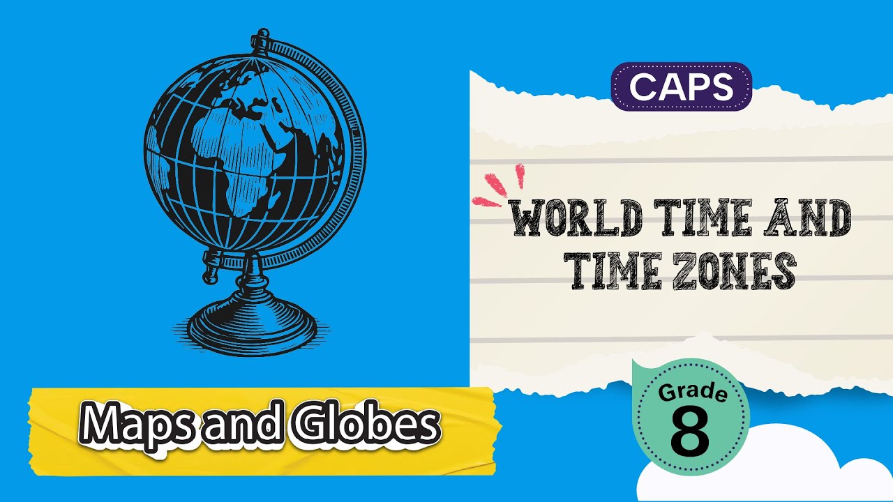 [GRADE 8] World Time and Time Zones
