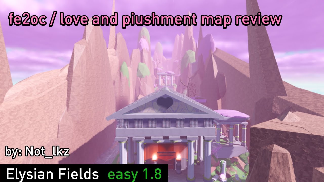 Fe2oc: Elysian Fields [easy] 1.8⭐️ by: Not_lkz ( LOVE AND PIUSHMENT MAP JAM MAP )
