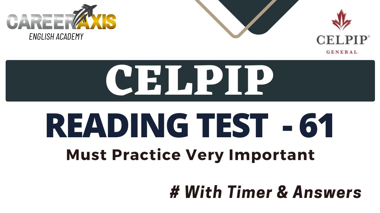 Celpip Reading Mock Test | Celpip Reading Practice Test