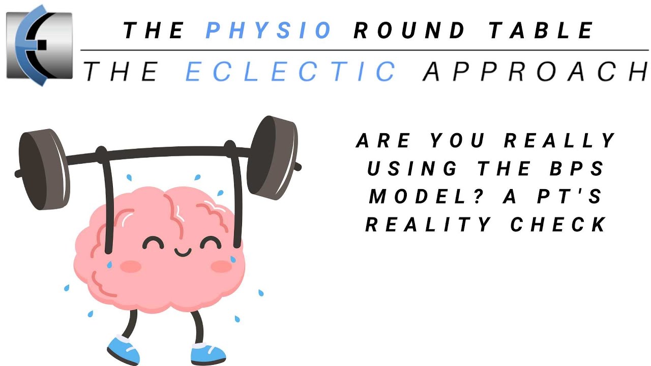 Are You Really Using the BPS Model? A PT's Reality Check