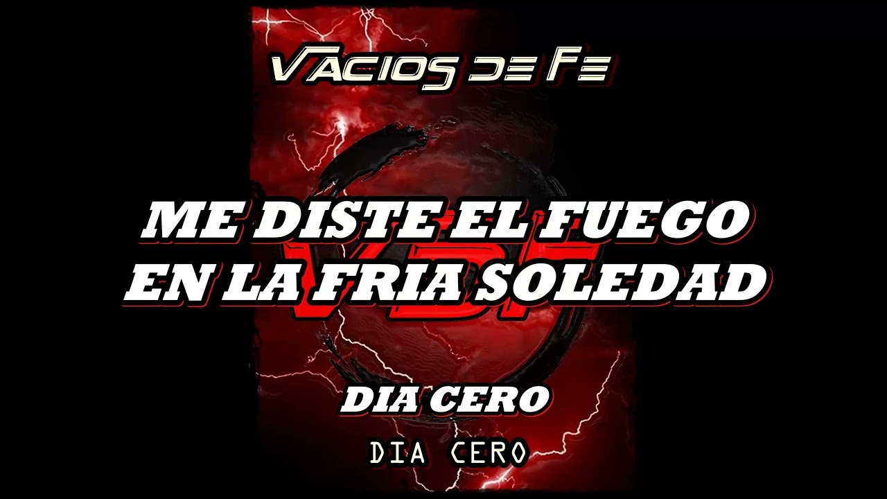 Vacios de Fe - Dia Cero