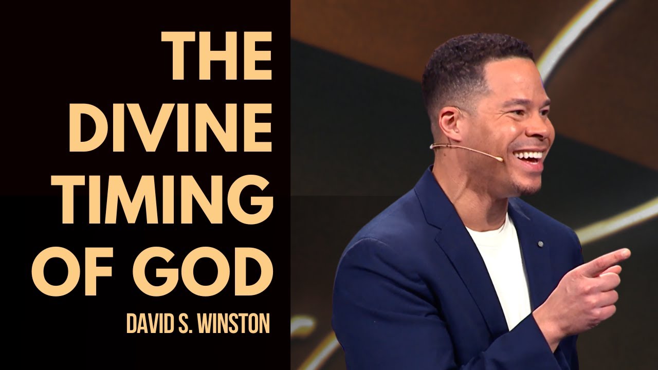 The Divine Timing of God | David S. Winston