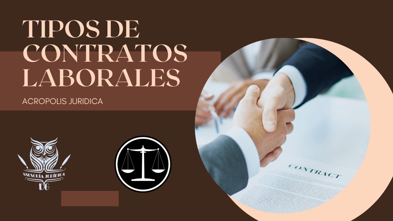 TIPOS DE CONTRATOS EN MATERIA LABORAL