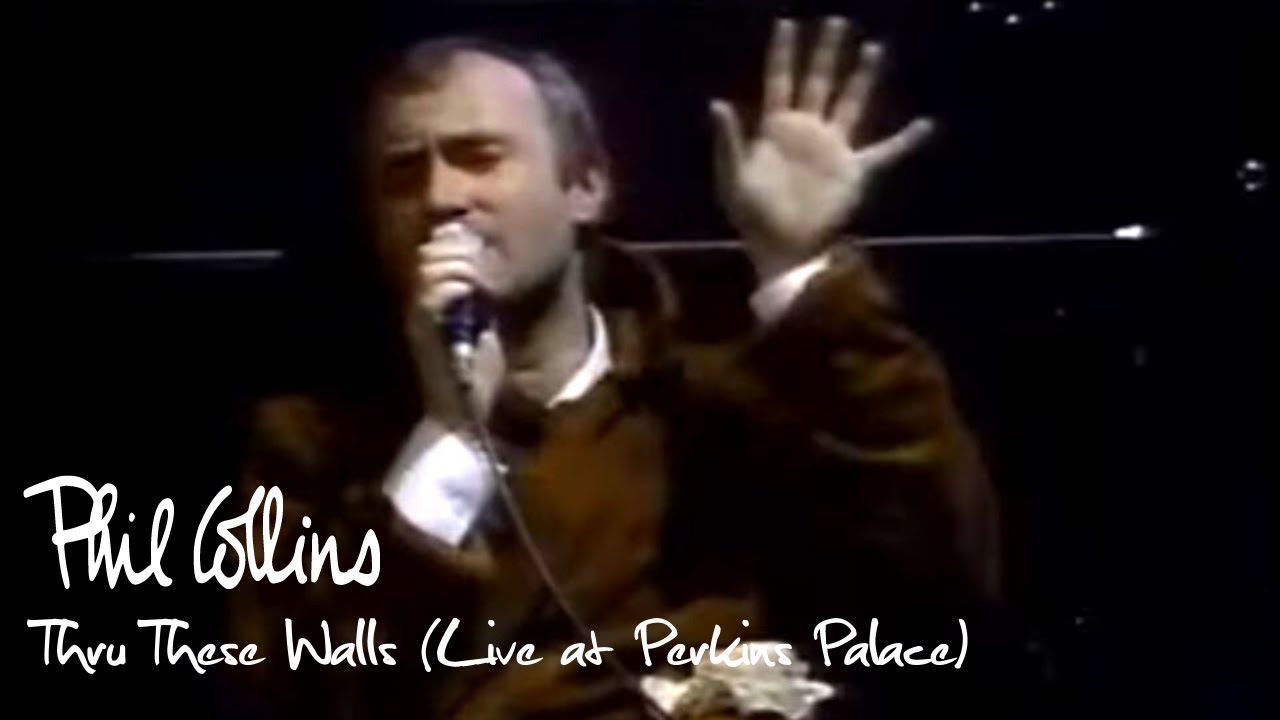 Phil Collins - Thru These Walls (Live at Perkins Palace 1982)
