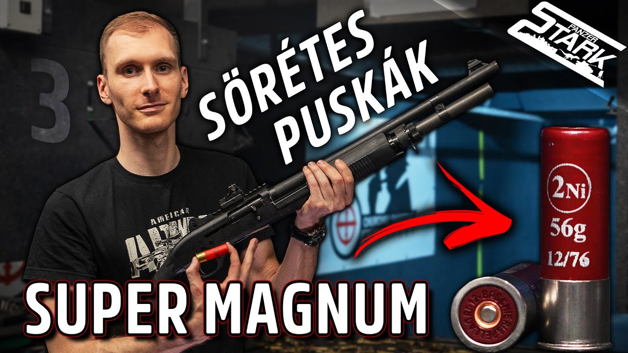 56g-os SUPER MAGNUMMAL Lőttem! Sörétes Puskák -  ÉLMÉNYLÖVÉSZET Ep.3