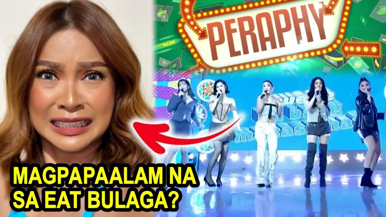 SINGING QUEENS AT SEGMENT NA PERAPHY TULUYAN NG MAGPAPAALAM SA EAT BULAGA?❗