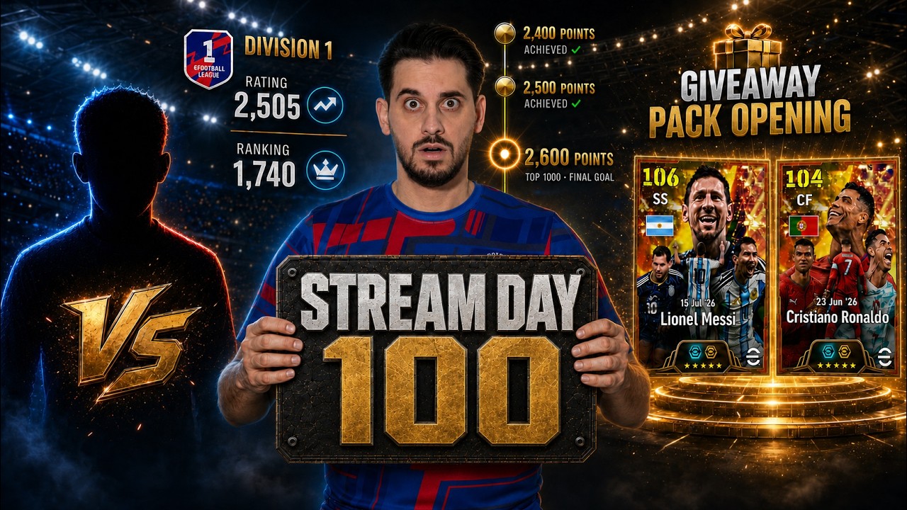 STREAM DAY 100 🏆 HUGE GIVEAWAYS + 2600 PUSH + SUBSCRIBER SHOWDOWN + BIG PACK OPENING 🔥eFootball LIVE