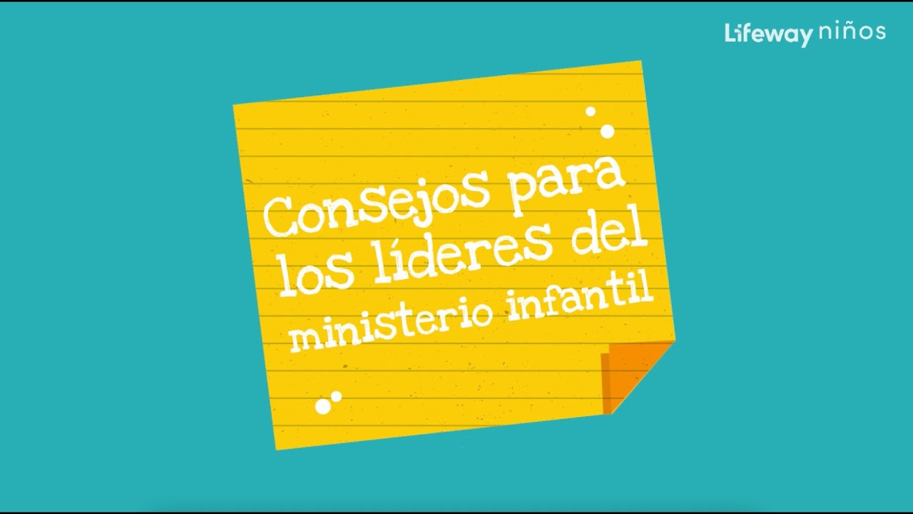 Consejos para l&iacute;deres del ministerio infantil