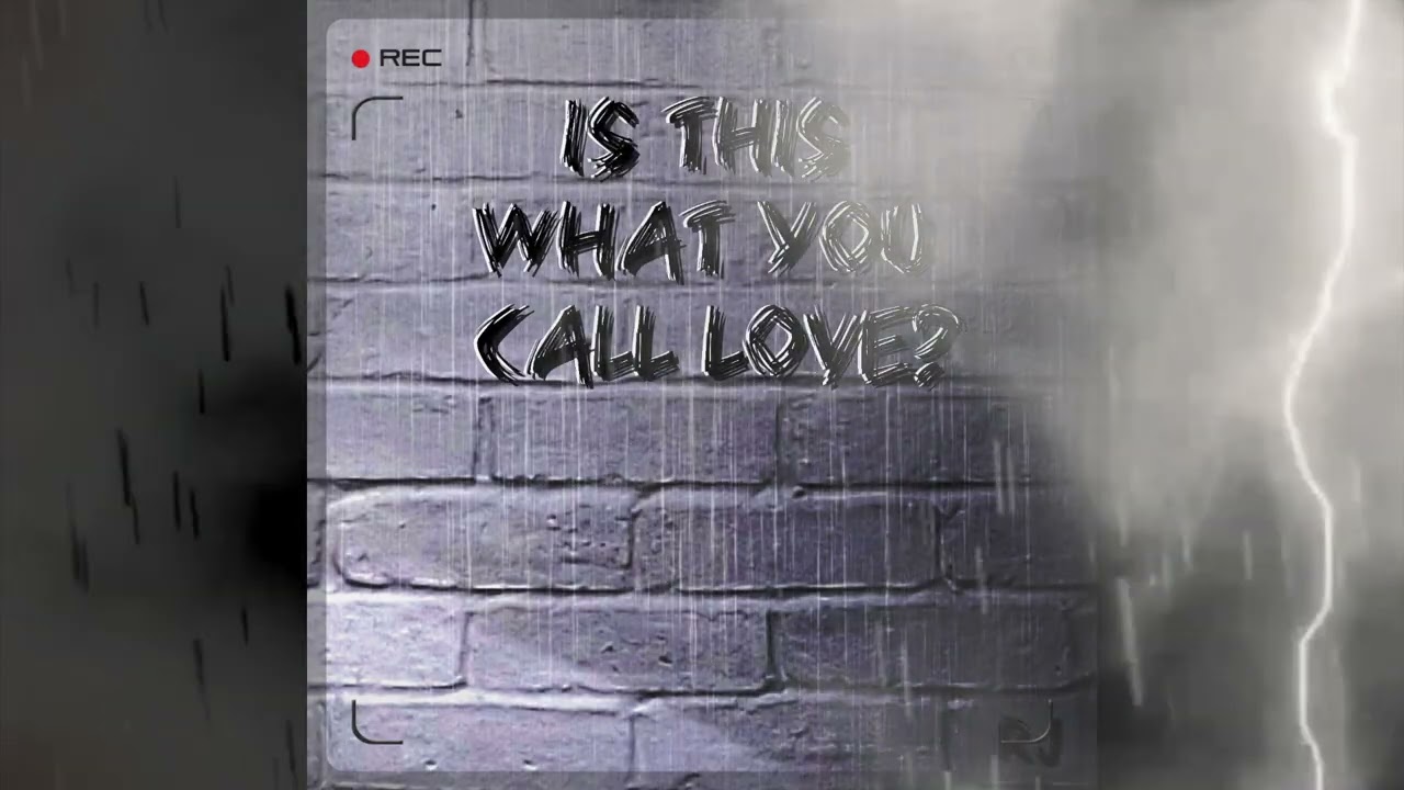 Is This What You Call Love?