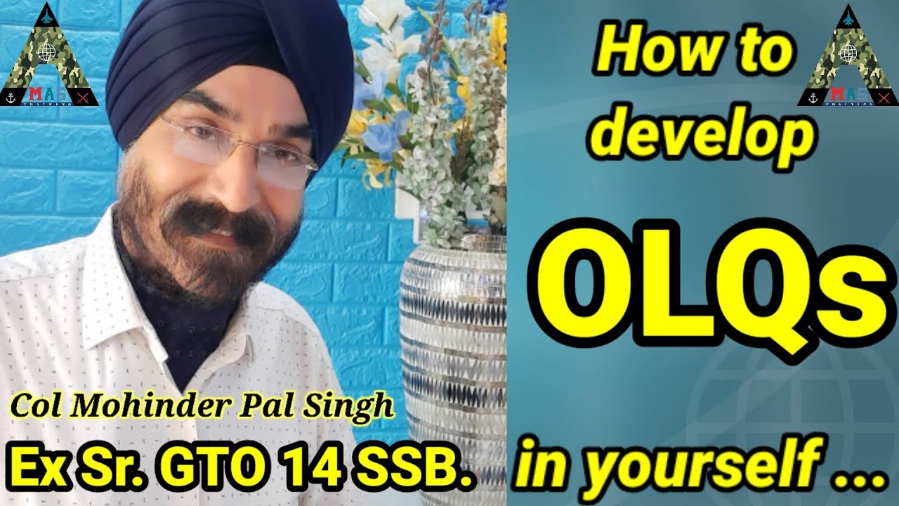 AMAS Training SSB Video - 1, (OLQs)How to develop OLQs in yourself... Tips by Ex Senior GTO , 14 SSB