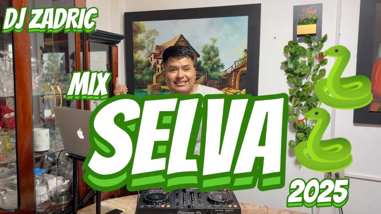 MIX SELVA 2025 - DJ ZADRIC (EXPLOSION, BARETO, KUMBIAZONICA, PAPILLON, SOCIEDAD PRIVADA, YURIMAGUAS)