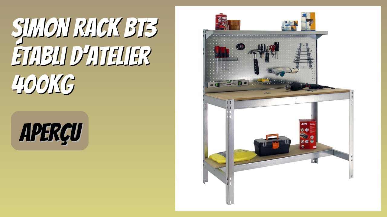 AVIS (2026) : Simon Rack BT3 Établi d’Atelier 400kg. DÉTAILS