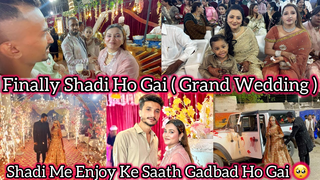 Finally Shadi Ho Gai 🥹 ( Grand Wedding) 😍 | Barish Se Gadbad Ho Gai  😳🥺 | Mushab Vlog