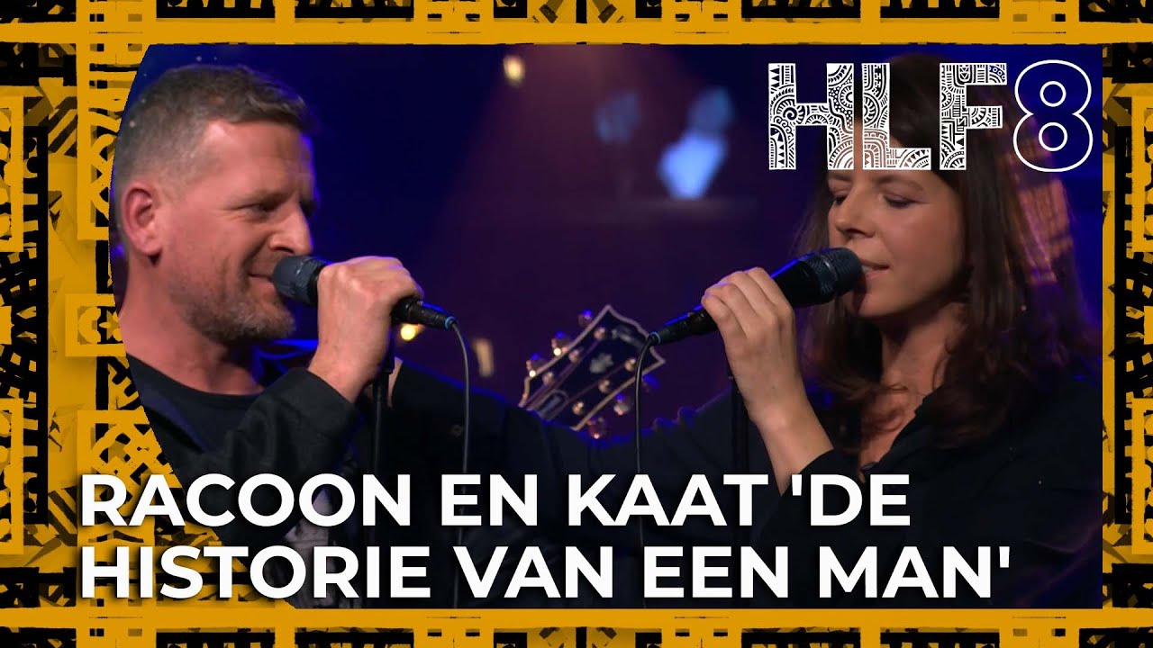 Racoon en Kaat spelen het nummer 'Historie van een Man' | HLF8