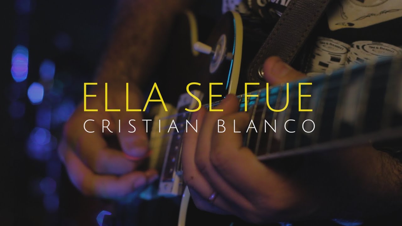 Ella se fue - Cristian Blanco (cover Puerto Seguro)