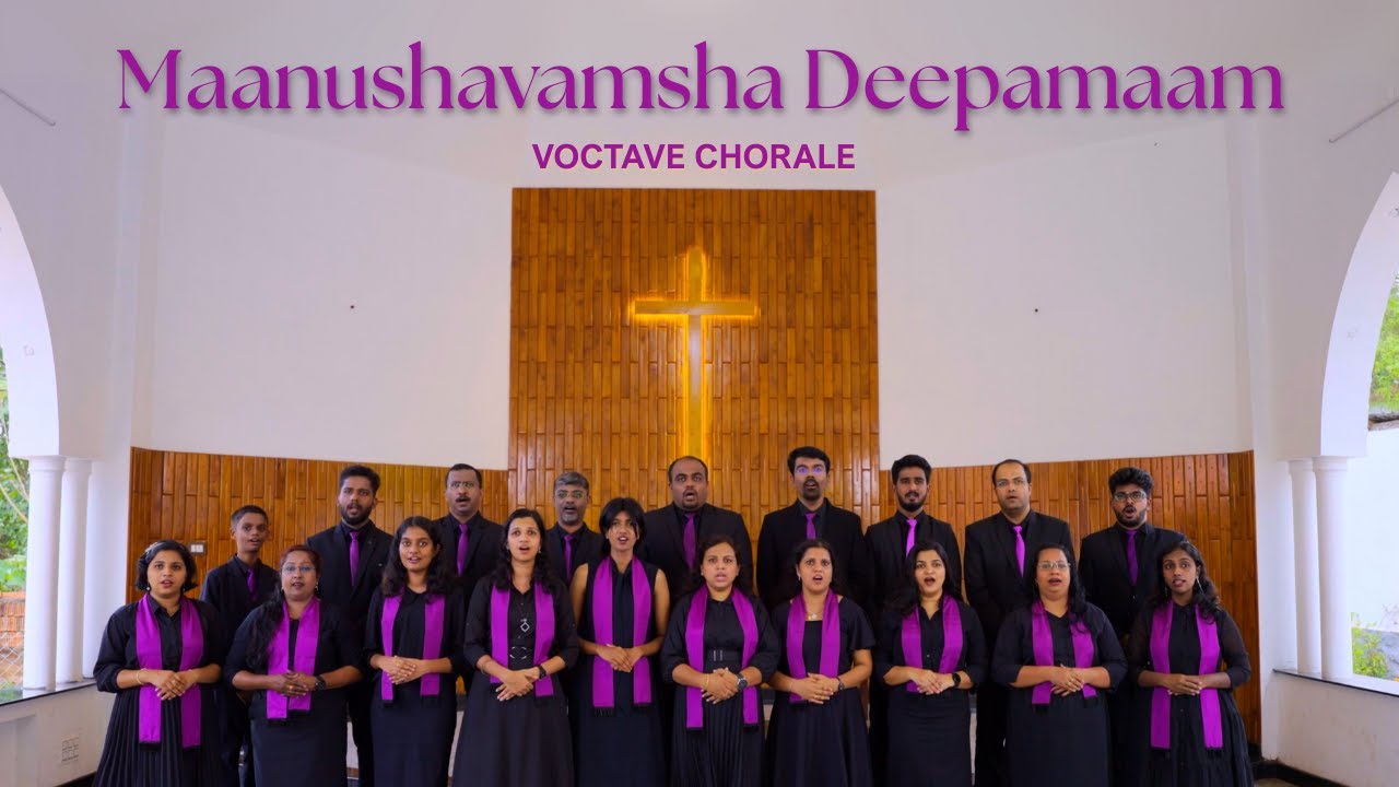 Maanusha Vamsha Deepamaam | Voctave Chorale | Holy Week 2025
