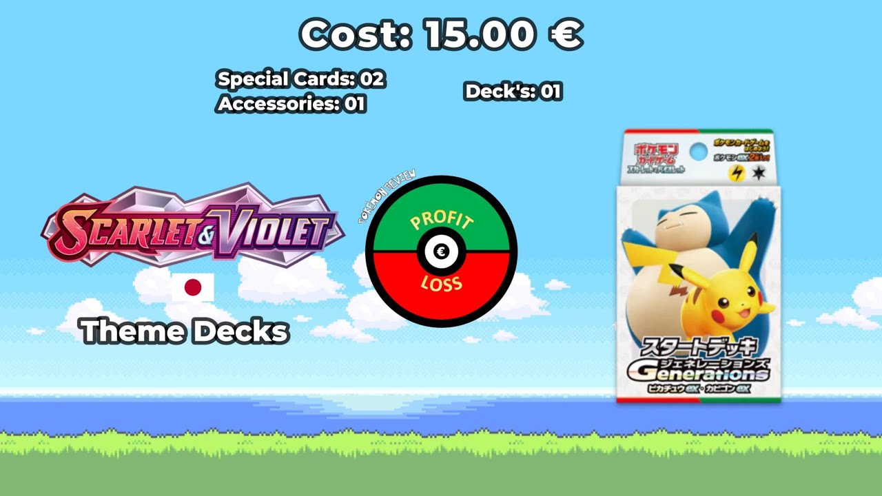 PROFIT OR LOSS? GENERATIONS START DECKS • PIKACHU EX & SNORLAX EX (JAPANESE)