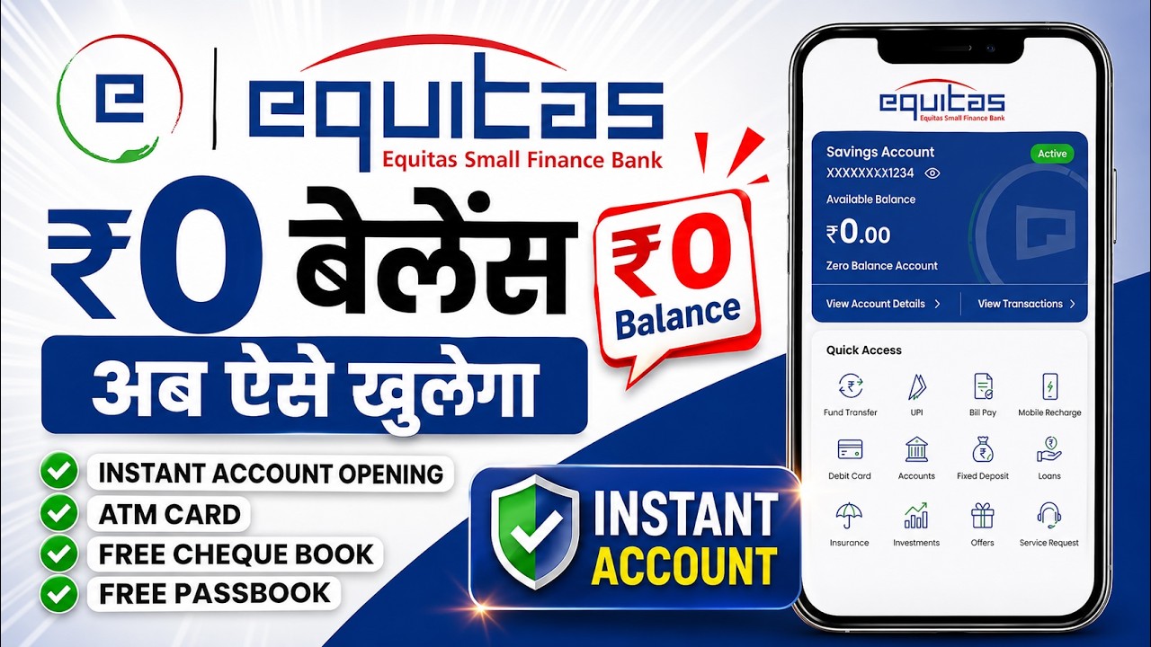 Equitas Bank Account Opening Online 2025 | Equitas Bank Zero Balance Account Opening Online