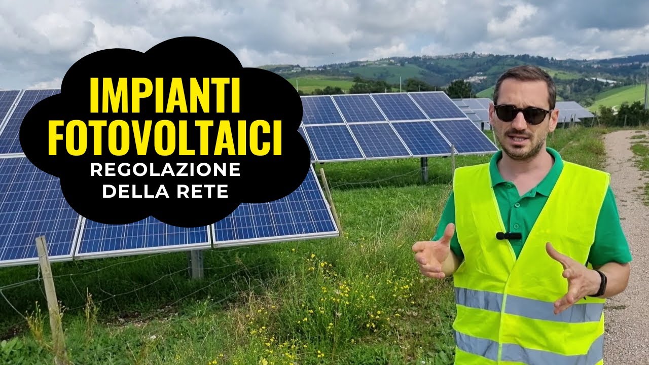 Impianti fotovoltaici e regolazione della rete