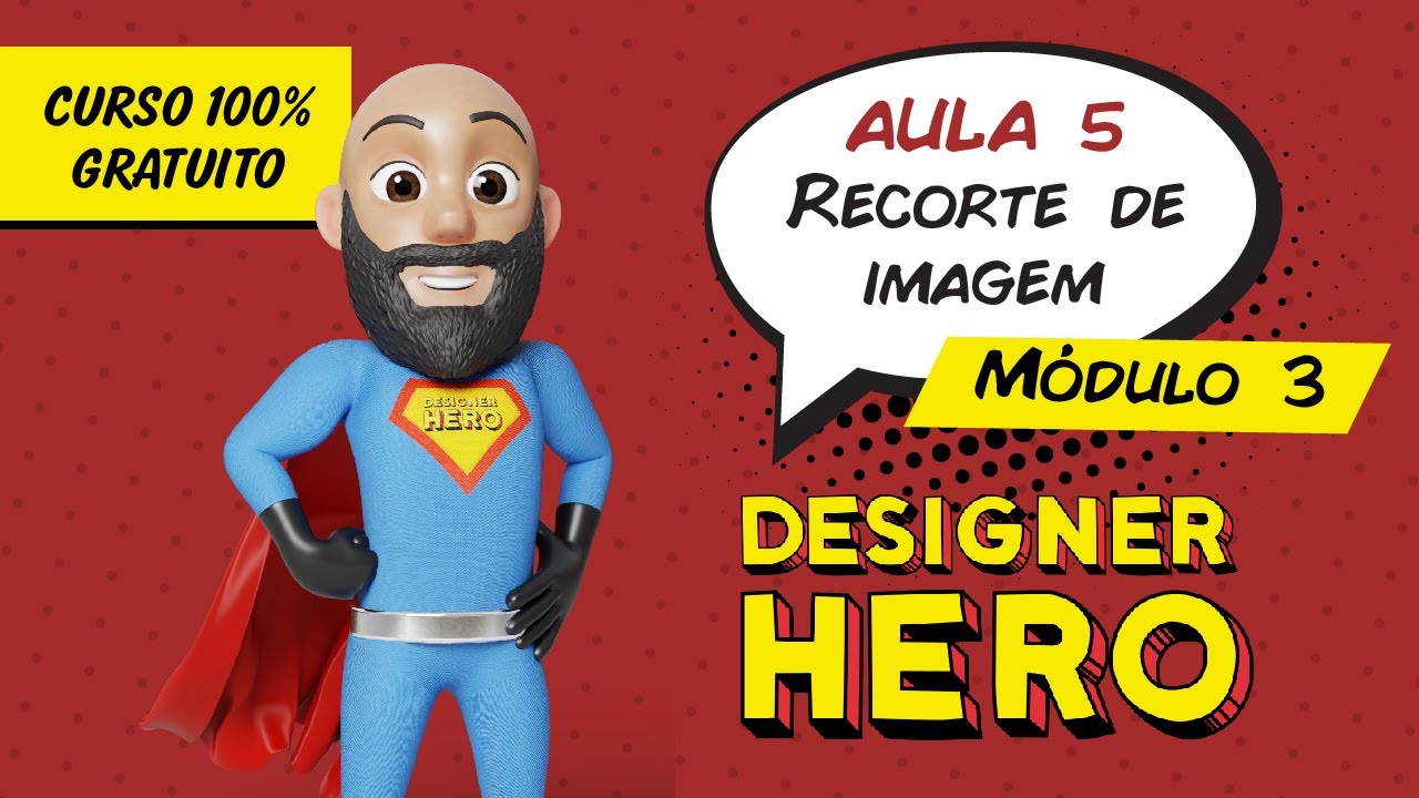 Recortando imagem no Photoshop | Designer Hero - Curso de design 100% gratuito