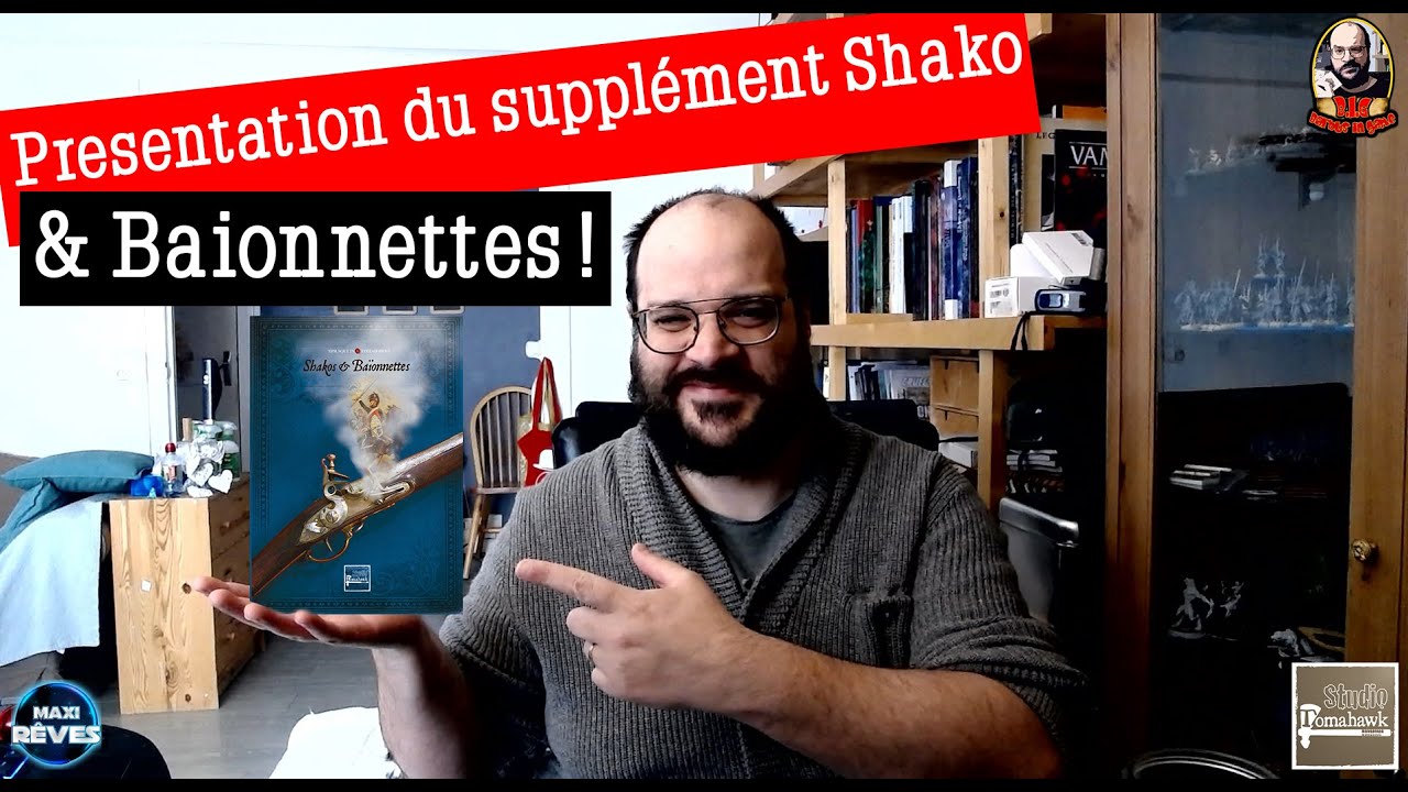 Présentation du supplément Shakos et baïonnettes pour le jeu mousquets et tomahawks !