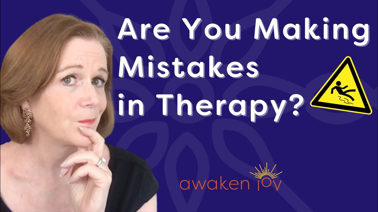 8 Common Mistakes People Make in Therapy