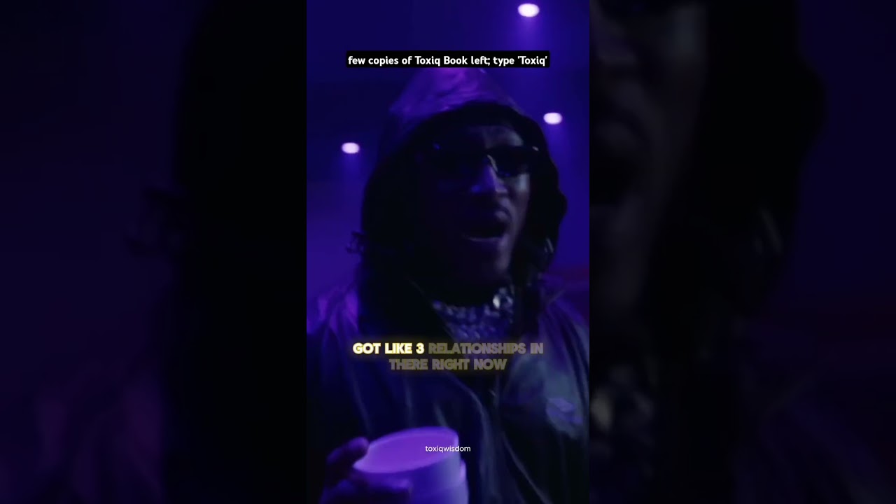 future toxic quotes-toxiqwisdom #rap #toxiclife #futurealbum #hiphop #toxicmotivation #futuremusic