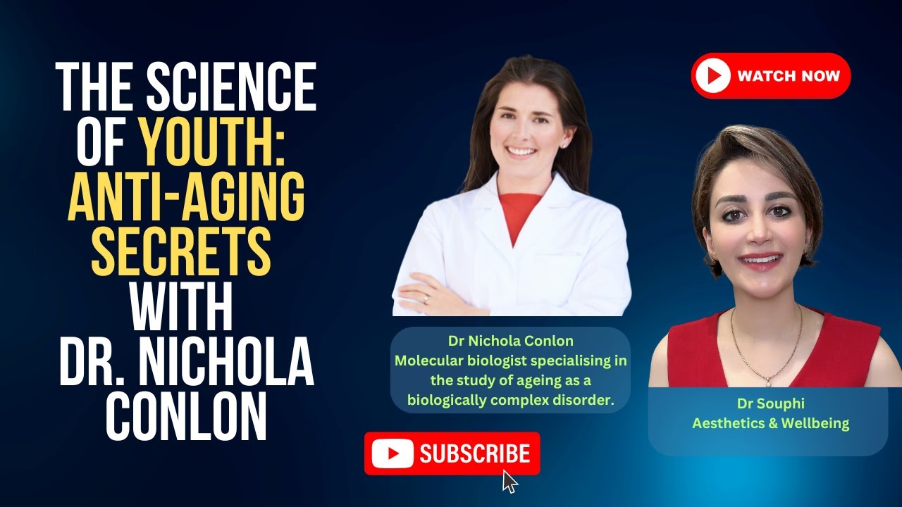 The Science of Youth: Anti-Aging Secrets with Dr. Nichola Conlon
