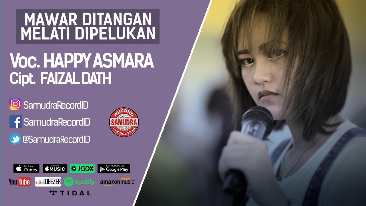 Happy Asmara - Mawar Ditangan Melati Dipelukan (Official Music Video)