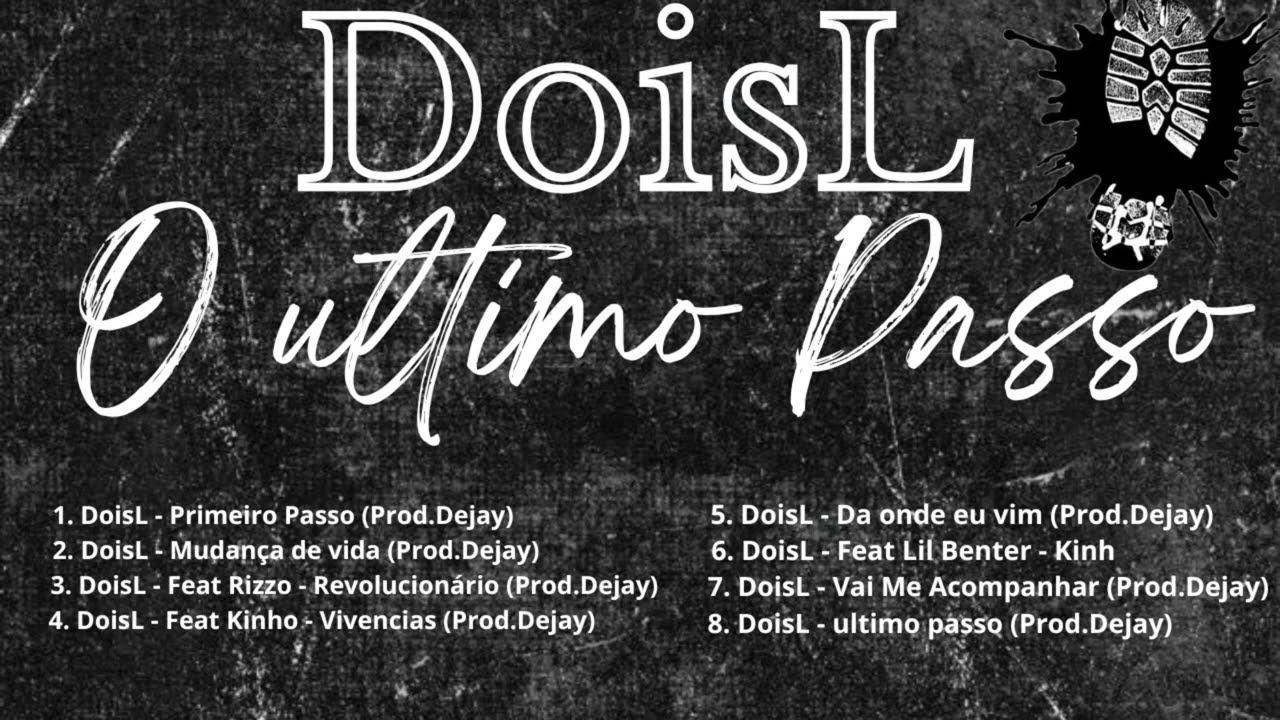 DoisL - Mudança de vida (Prod.Dejay)