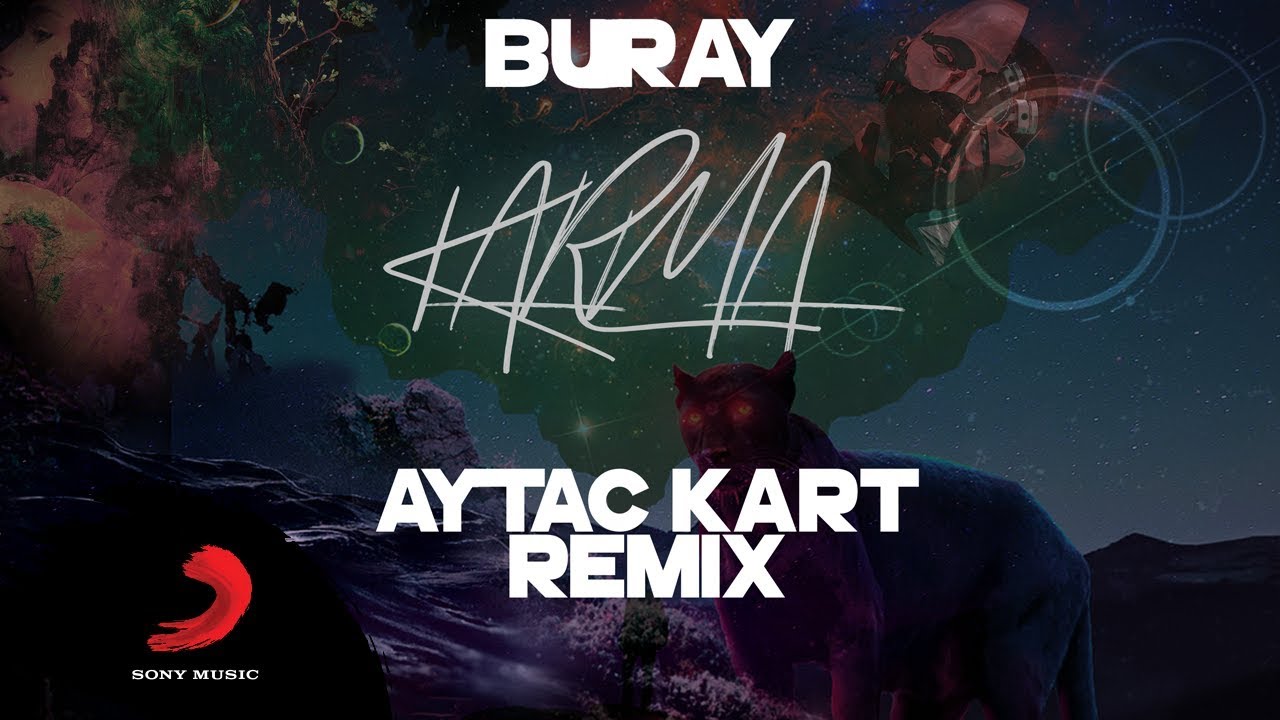 Buray  - Karma (Ayta&ccedil; Kart Remix)