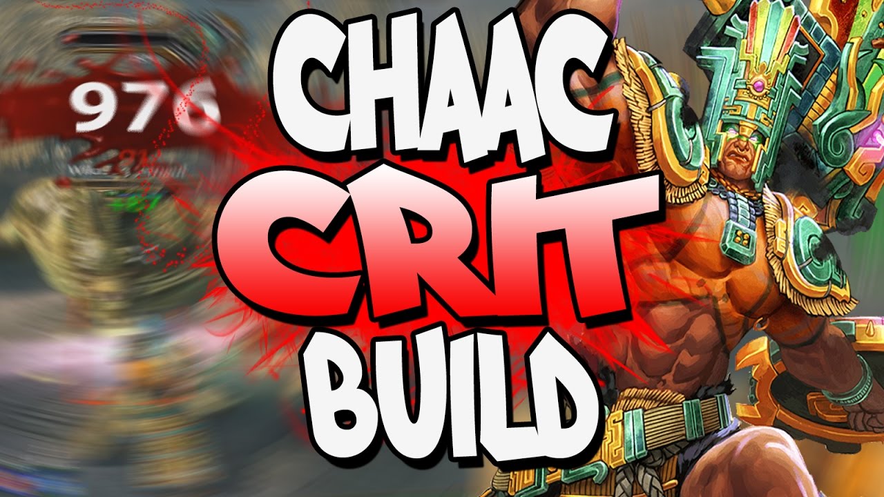 Smite: Crit Damage Chaac Build - ALL THAT CHUCK DADDY DAMAGE!