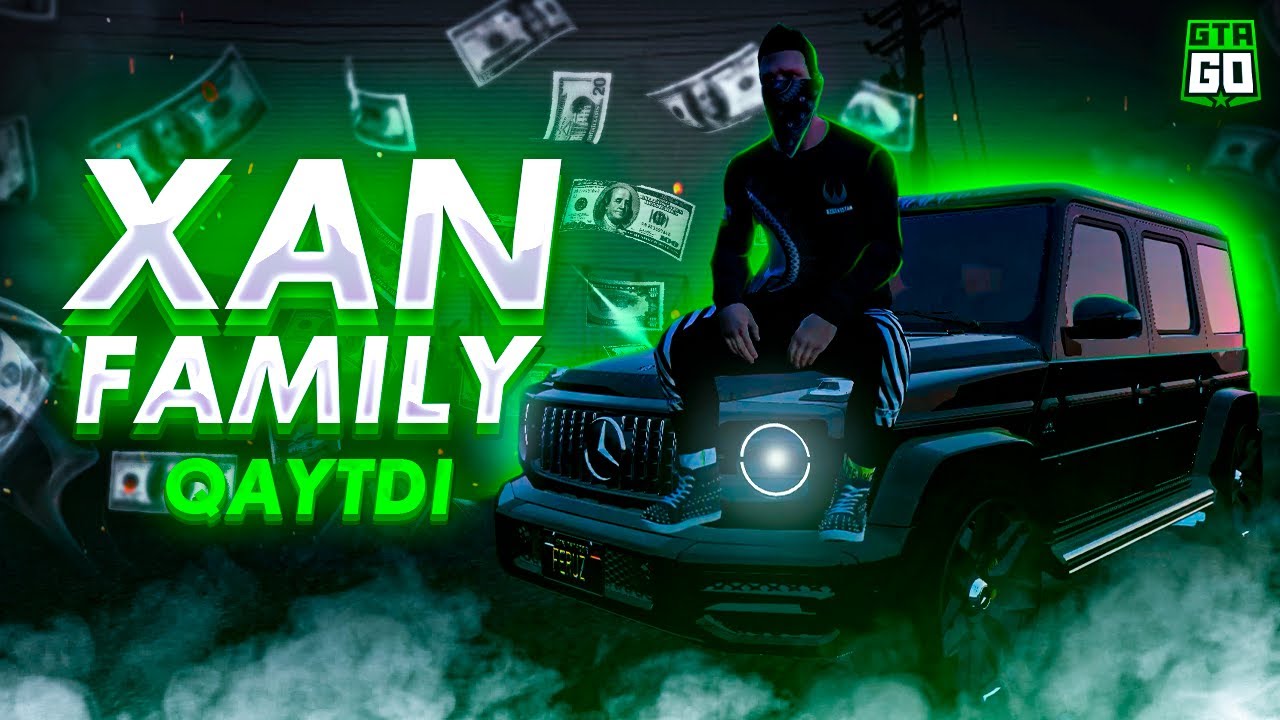 GTA GO / XAN FAMILY / PROMO-FERUZ