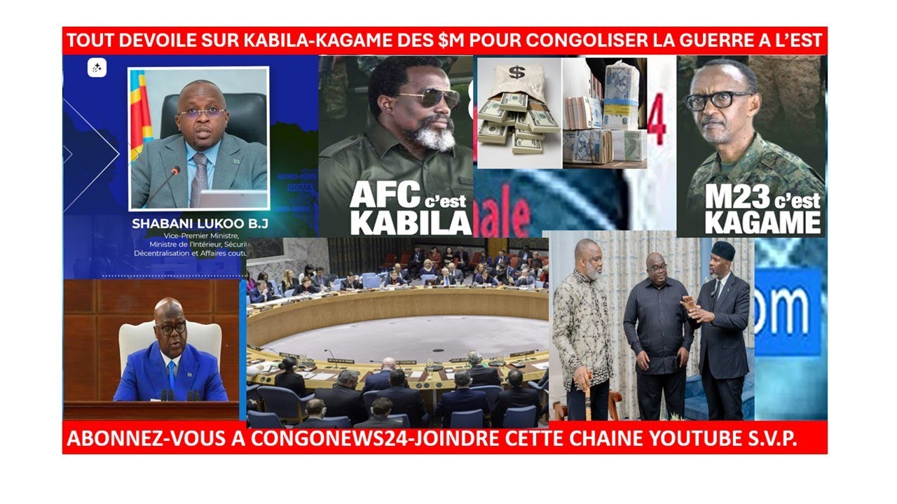 1/2/TOUT DEVOILE SUR KABILA KAGAME DES $M POUR CONGOLISER LA GUERRE, RDC AU CONSEIL COMME MEMBRE