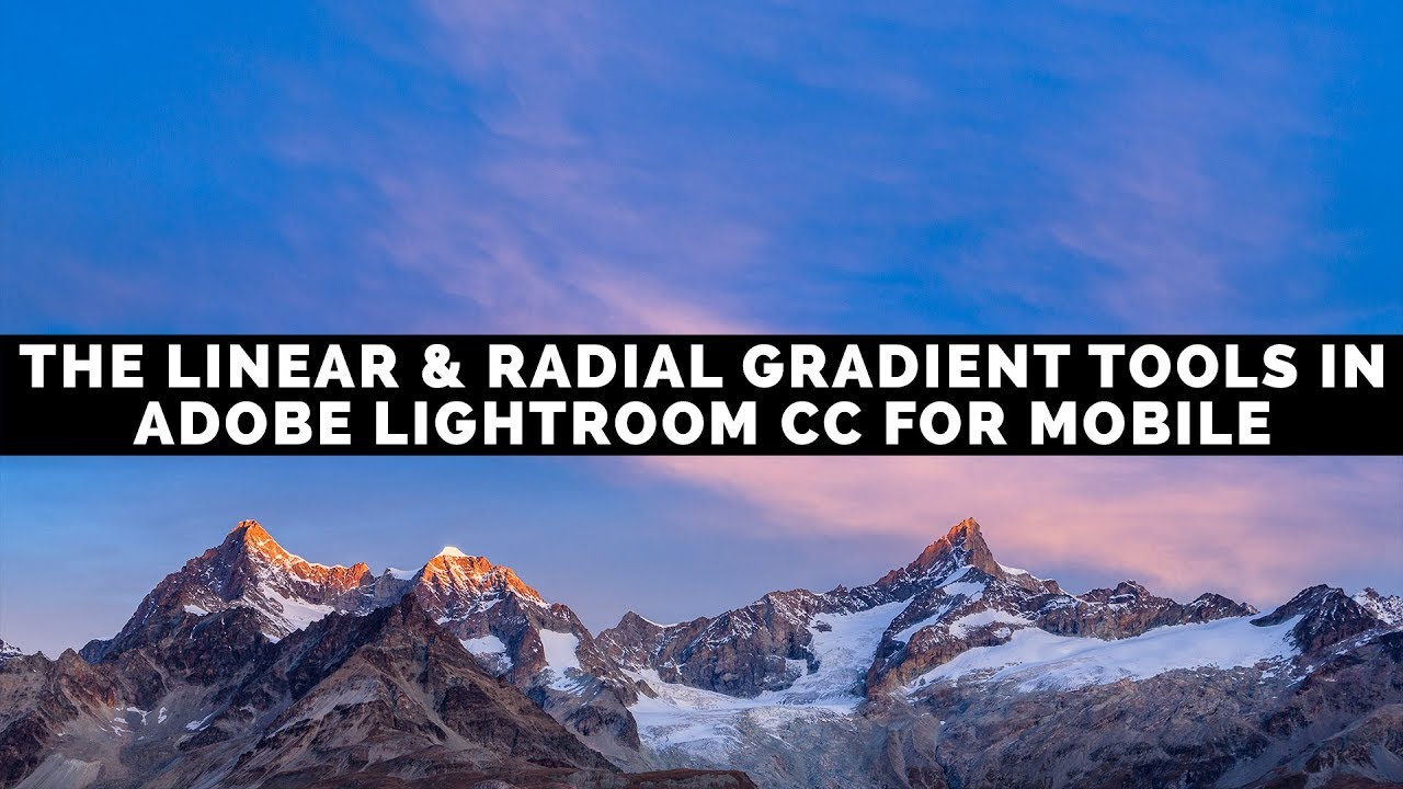 The Linear And Radial Filter Tools In The Adobe Lightroom For Mobile App