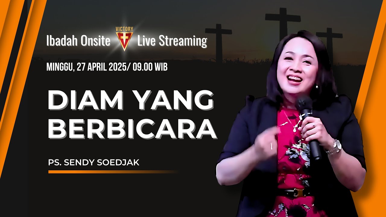 Diam Yang Berbicara - Ps. Sendy Soedjak