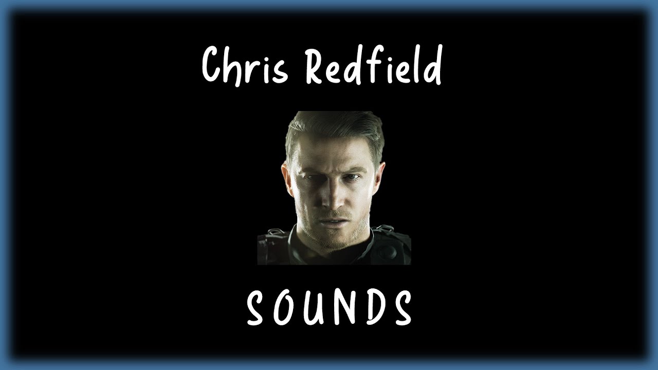 Dead by Daylight - Chris Redfield sounds