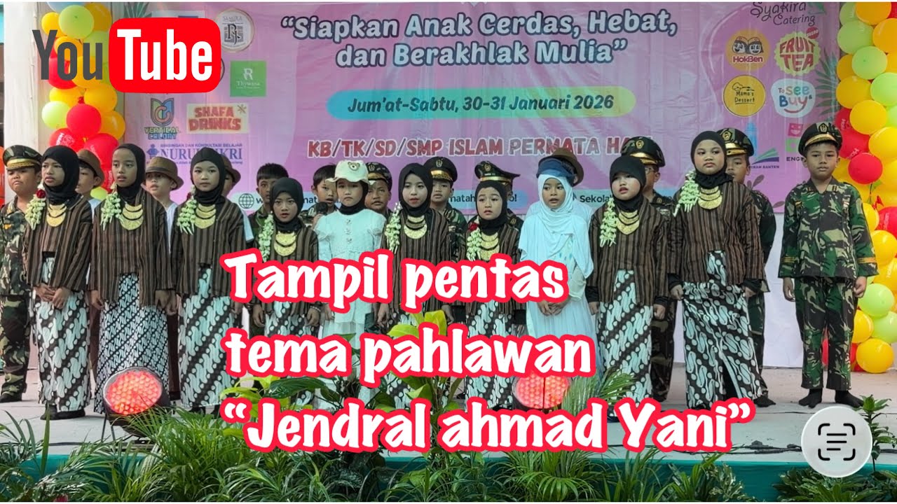 Pentas tema pahlawan “Jendral Ahmad Yani” bersama teman-teman kelas
