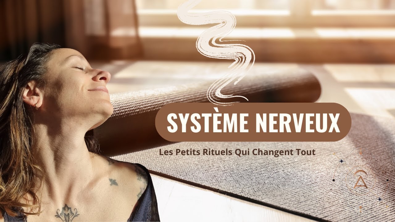 Les Petits Rituels Qui Changent Tout | Apaiser le système nerveux avec le regard