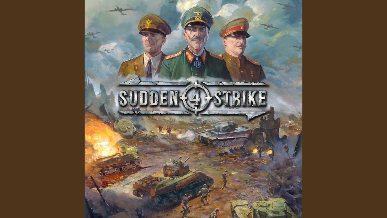 Sudden Strike 4 Main Theme